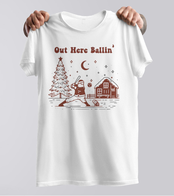 Out Here Ballin' Santa Playing Baseball Christmas Scene T-Shirt