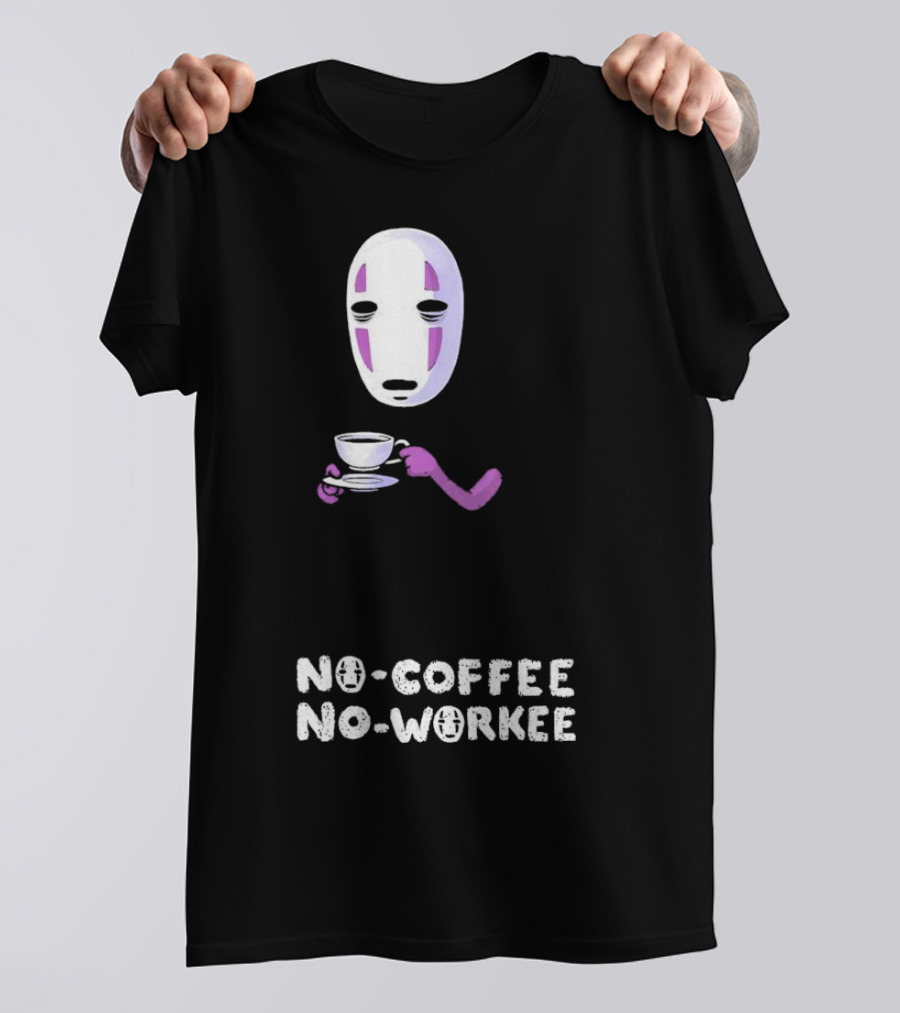 Spirited Away No Face No Coffee No Workee T-Shirt