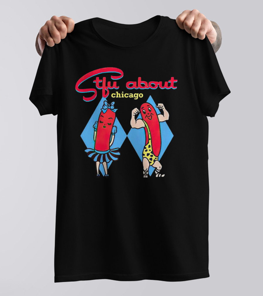 Sausage Stfu About Chicago Cartoon Characters T-Shirt