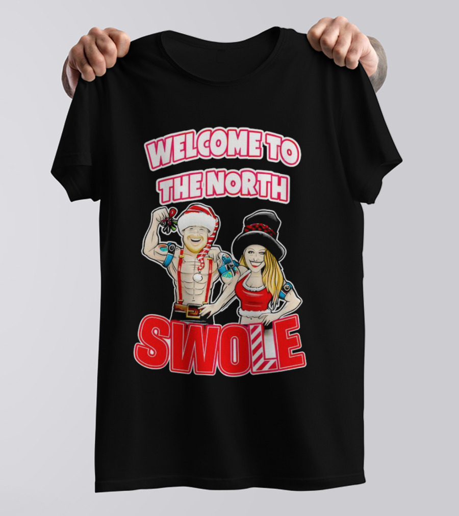 Welcome To The North Swole Christmas Santa And Elf Fitness Holiday Fun T-Shirt