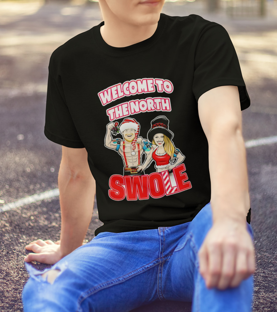 Welcome To The North Swole Christmas Santa And Elf Fitness Holiday Fun T-Shirt