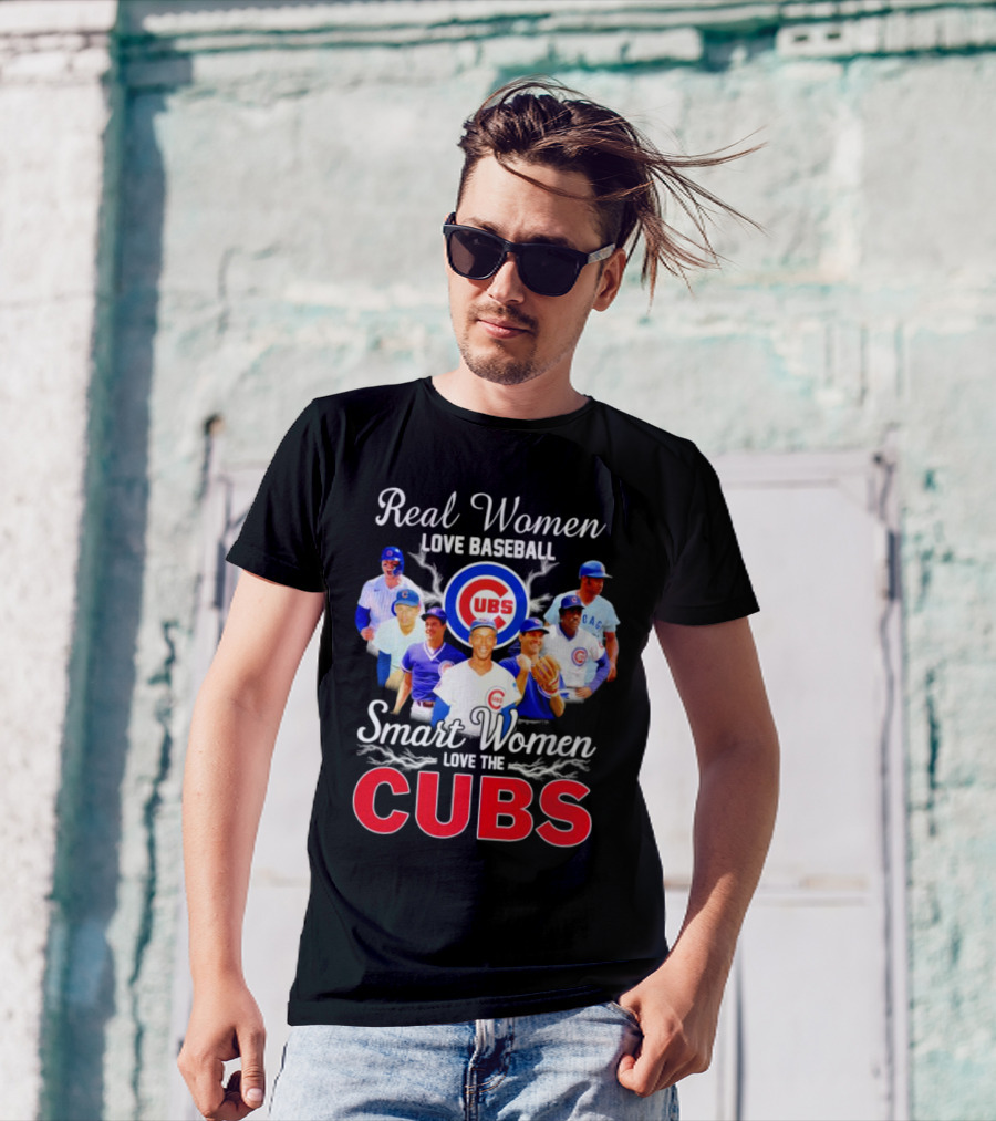 Real Women Love Baseball Smart Women Love The Chicago Cubs With Iconic Cubs Players T-Shirt