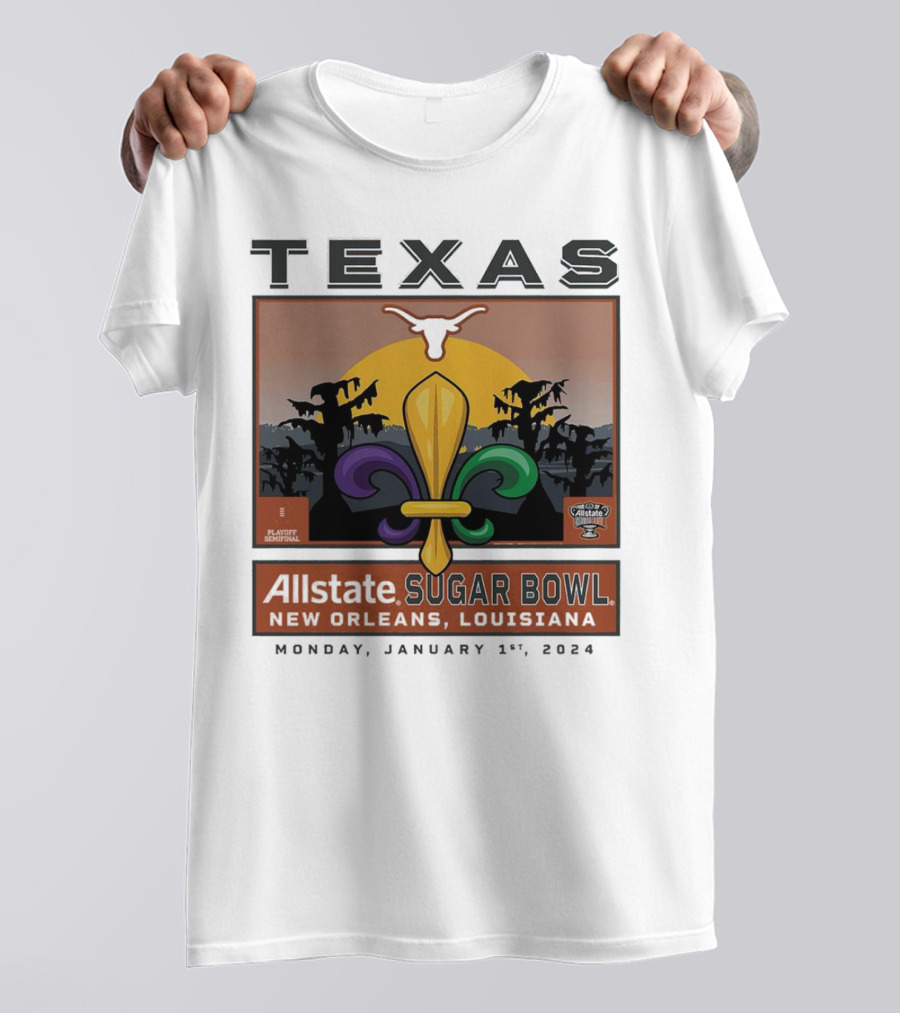 Texas Longhorns Allstate Sugar Bowl New Orleans January 1, T-Shirt