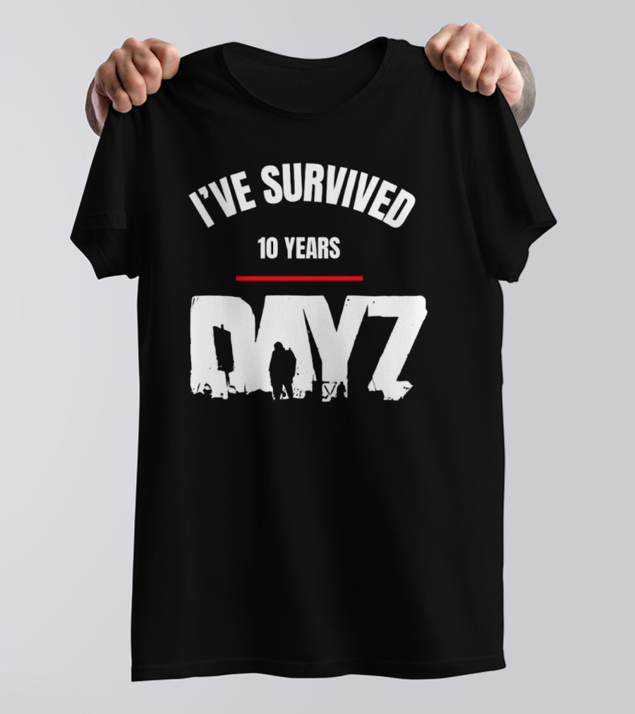 I’VE SURVIVED 10 YEARS DAYZ T-Shirt