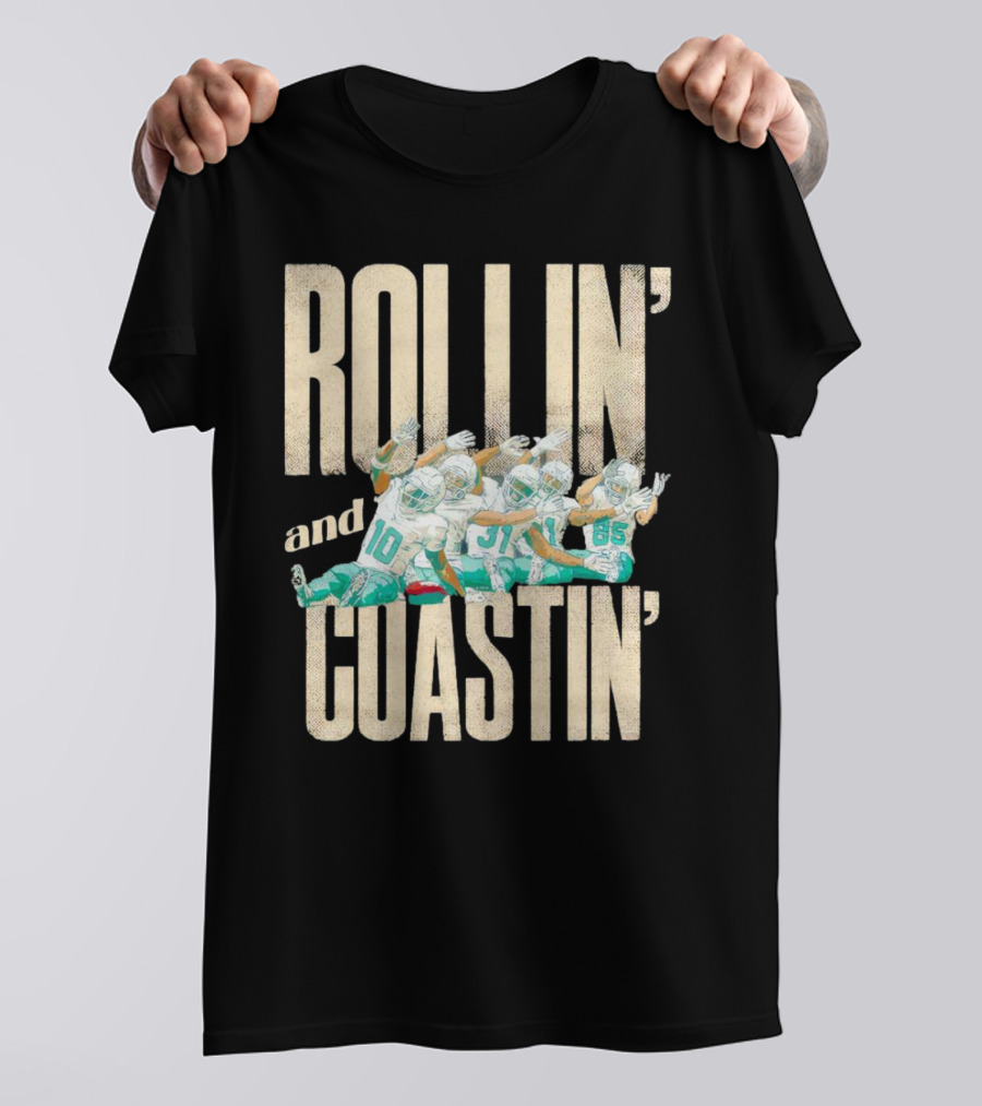 Rollin And Coastin Miami Dolphin Football Cartoon Team T-Shirt