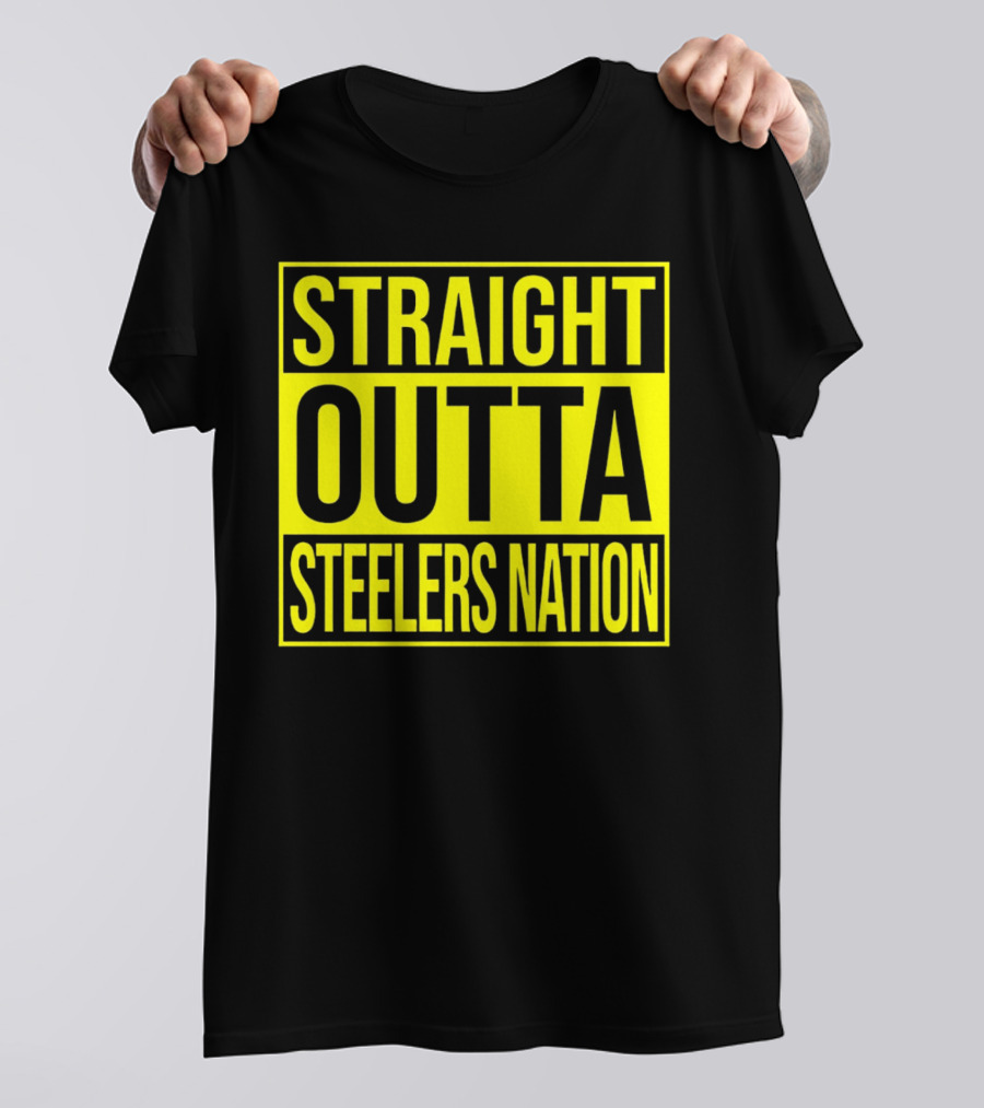 Straight Outta Steelers Nation T-Shirt