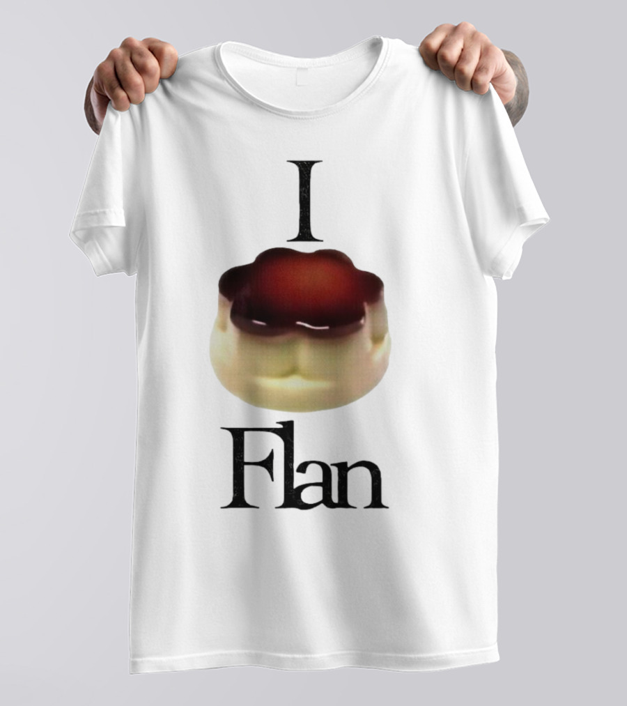 I Love Flan T-Shirt