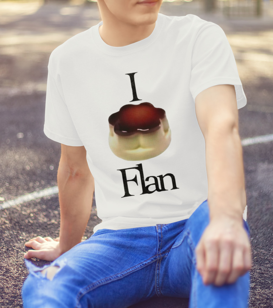 I Love Flan T-Shirt