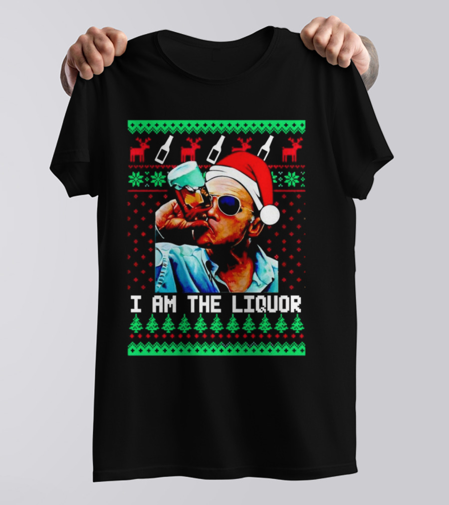 Jim Lahey I Am The Liquor Christmas Santa Hat Reindeer And Bottles T-Shirt