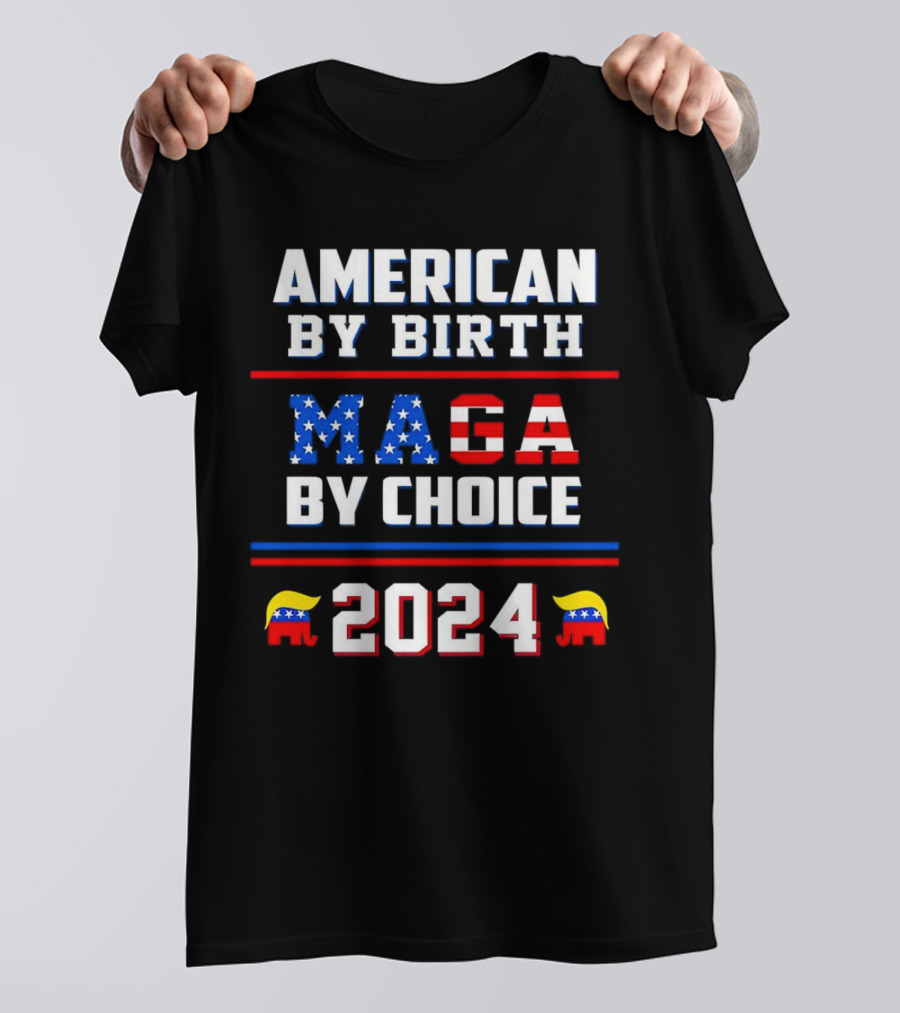 American By Birth MAGA By Choice 2024 Republican Elephant Flag Icons T-Shirt