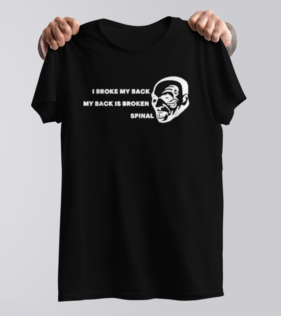 Jeff Passan I Broke My Back My Back Is Broken Spinal Face T-Shirt