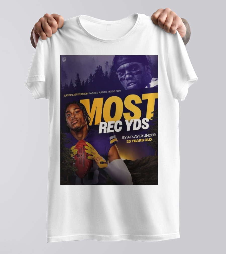 JUSTIN JEFFERSON PASSES RANDY MOSS FOR MOST REC YDS BY A PLAYER UNDER 25 YEARS OLD T-Shirt