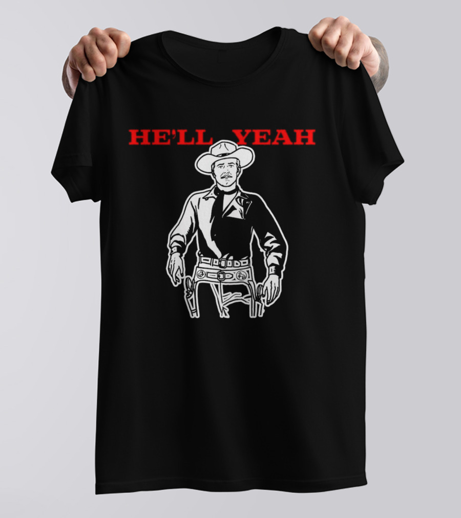 HE'LL YEAH Cowboy T-Shirt