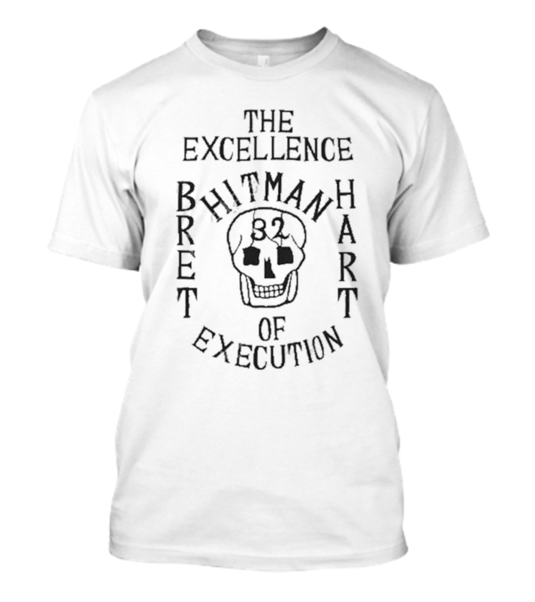 The Excellence Of Execution Bret Hitman Hart 32 T-Shirt