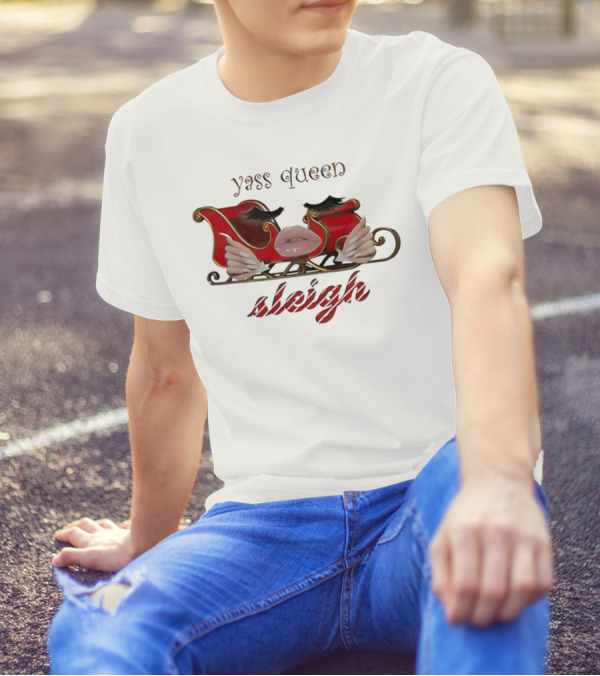 Yass Queen Sleigh Glamorous Red Lips Eyelashes Fierce Holiday T-Shirt