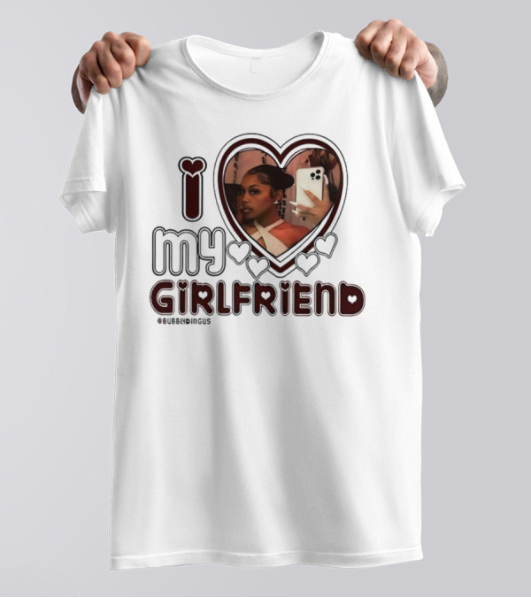 I Love My Girlfriend Heart Photo Bubblydingus T-Shirt