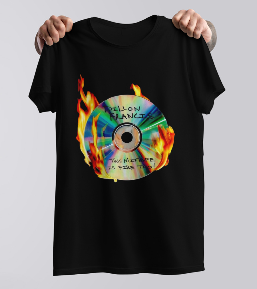 Dillon Francis This Mixtape Is Fire Too CD Flames T-Shirt