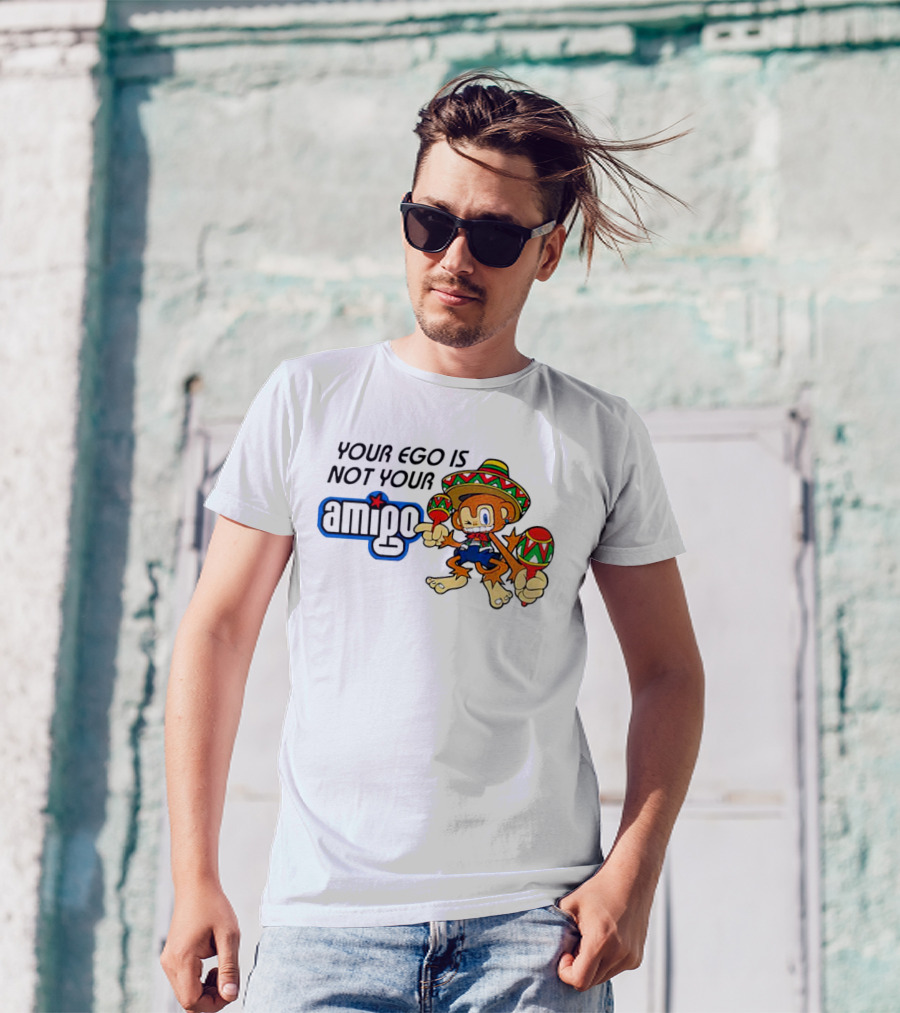 Your Ego Is Not Your Amigo Sombrero Monkey With Maracas T-Shirt