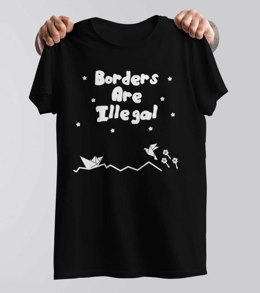 Borders Are Illegal Origami Boat And Bird With Flowers On Waves T-Shirt