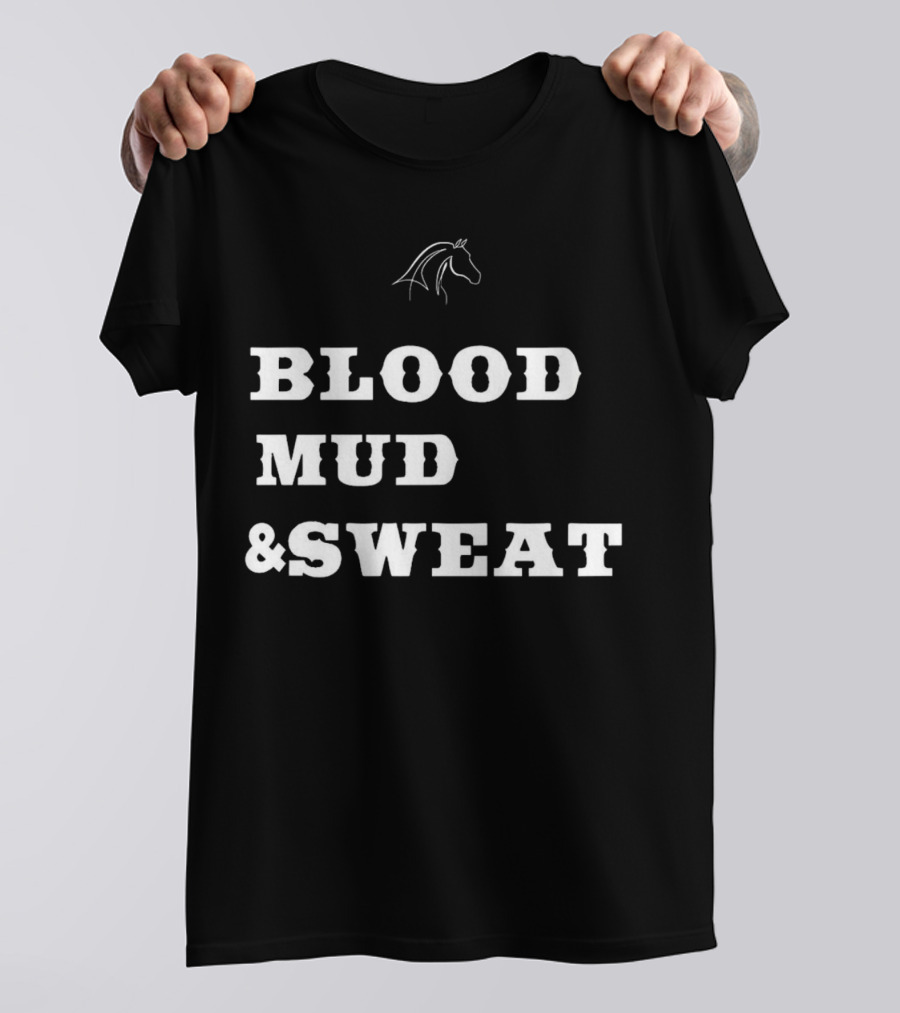 Blood Mud And Sweat Thoroughbred Horse Head T-Shirt