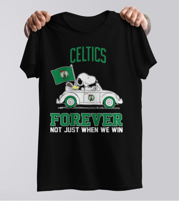 Celtics Snoopy Forever Not Just When We Win T-Shirt