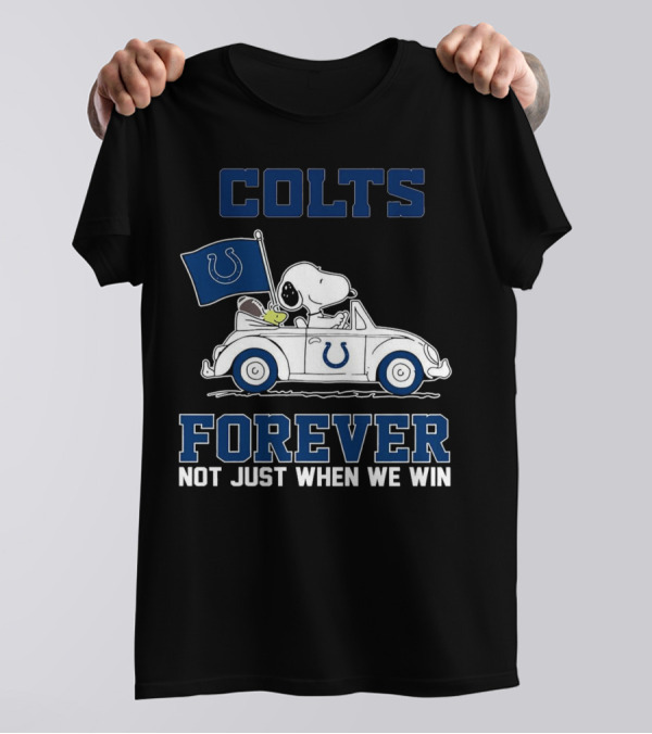 Snoopy Colts Forever Not Just When We Win Indianapolis T-Shirt