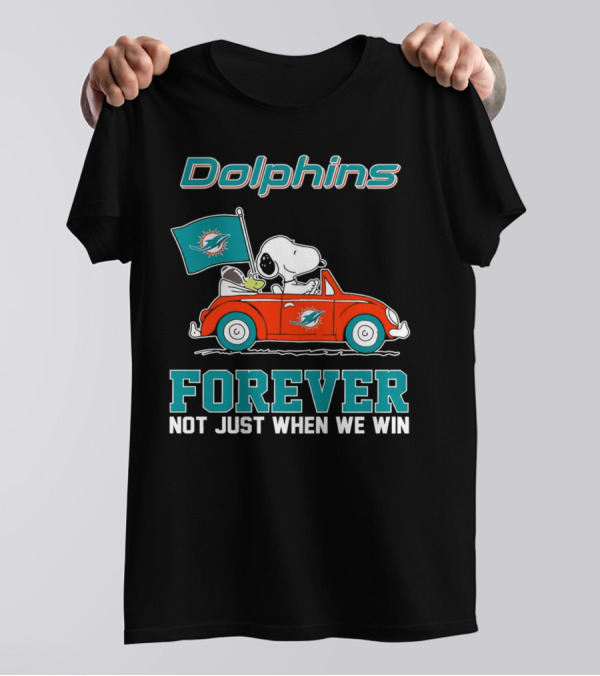 Dolphins Snoopy Forever Not Just When We Win T-Shirt