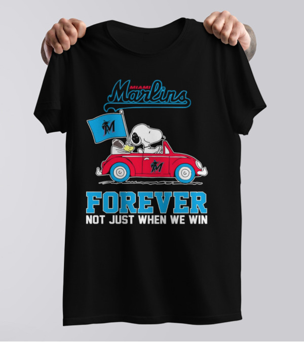 Snoopy Miami Marlins Forever Not Just When We Win T-Shirt