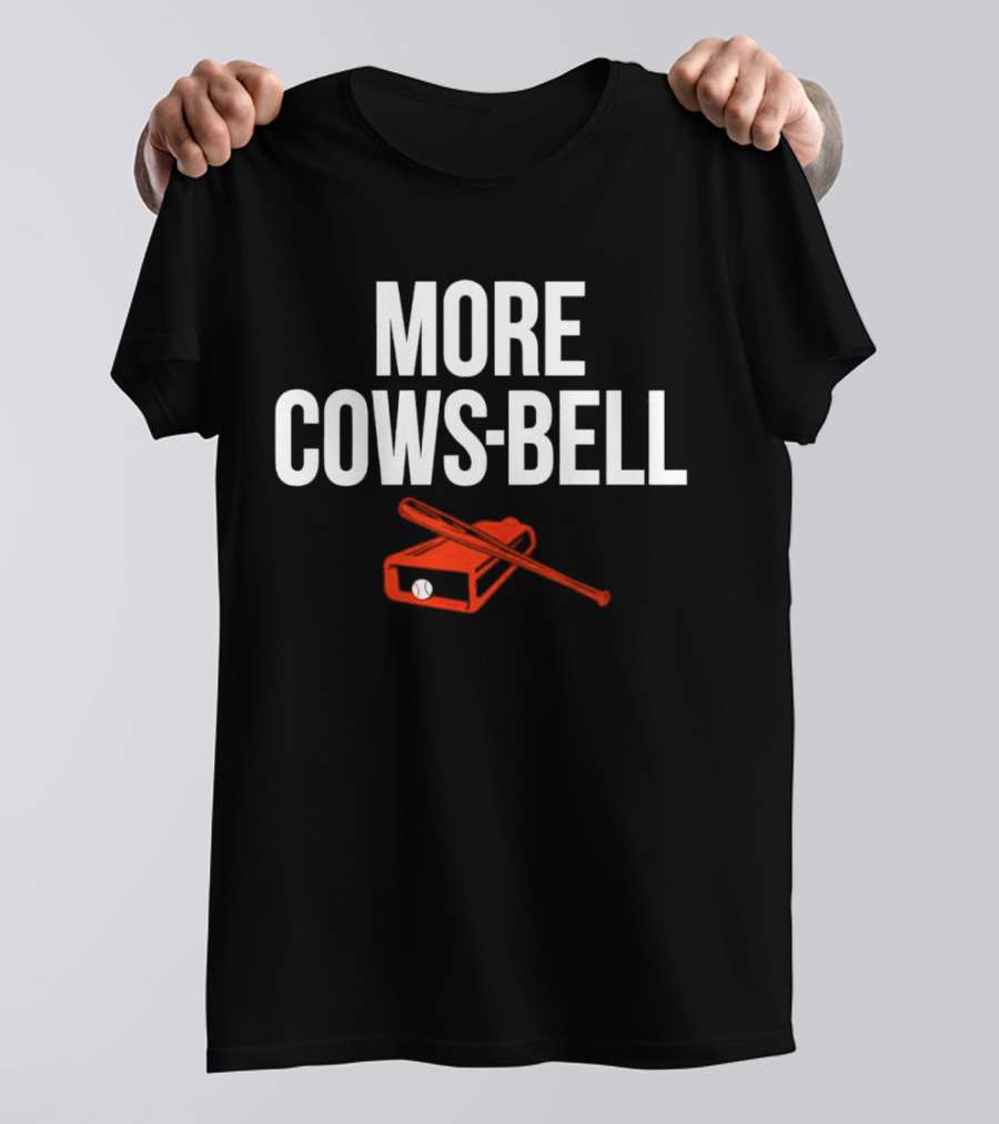 Colton Cowser More Cows-Bell Baltimore Orioles Baseball Bat And Bell T-Shirt