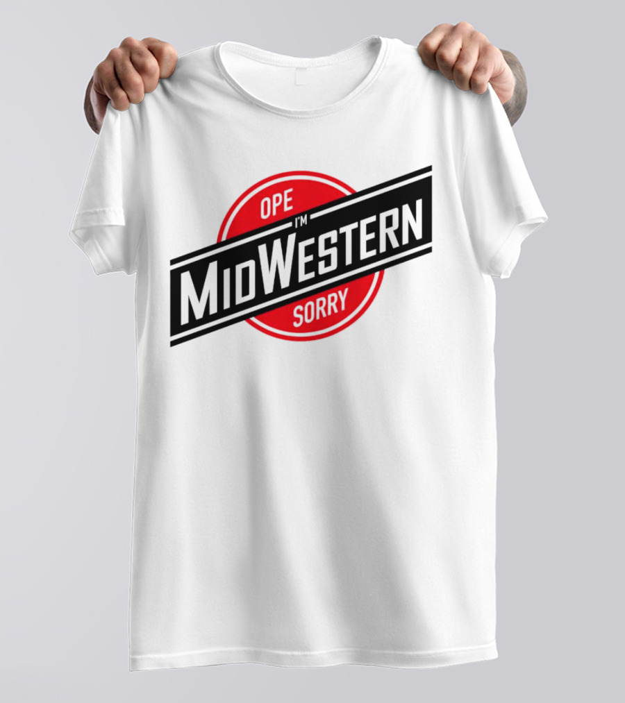 Ope I'm Sorry Midwestern Red Circle T-Shirt