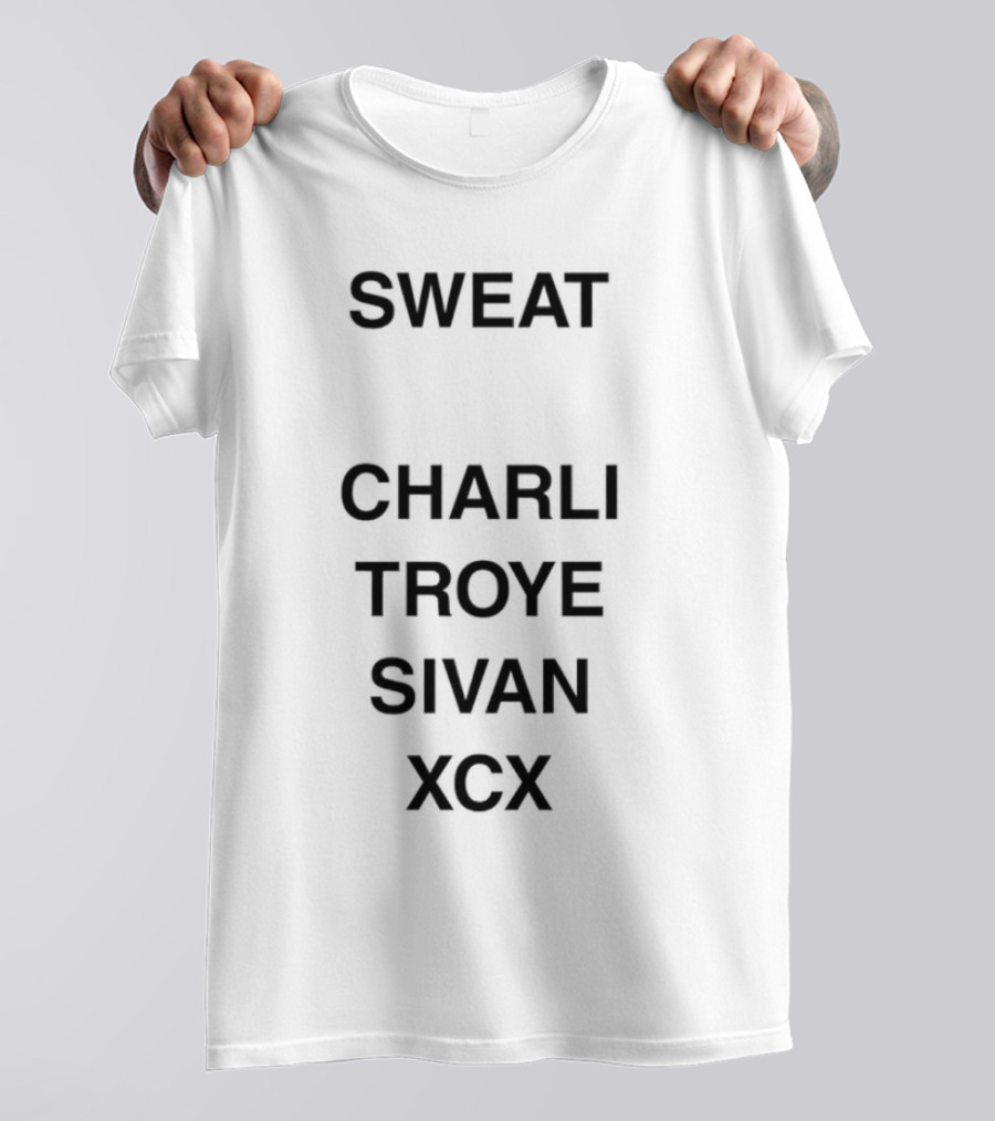 Sweat Charli Troye Sivan XCX Collaboration T-Shirt