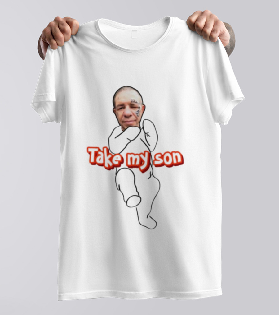 Tike Myson Take My Son T-Shirt