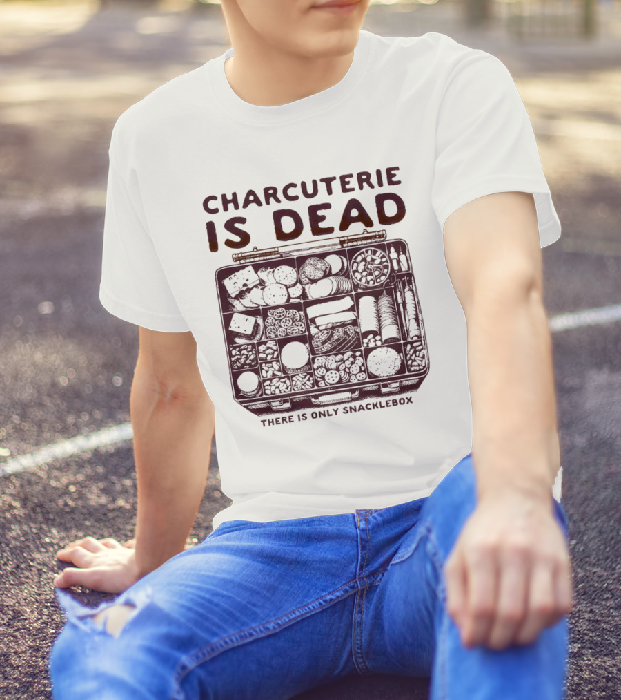 Charcuterie Is Dead There Is Only Snacklebox Meal Arrangement T-Shirt