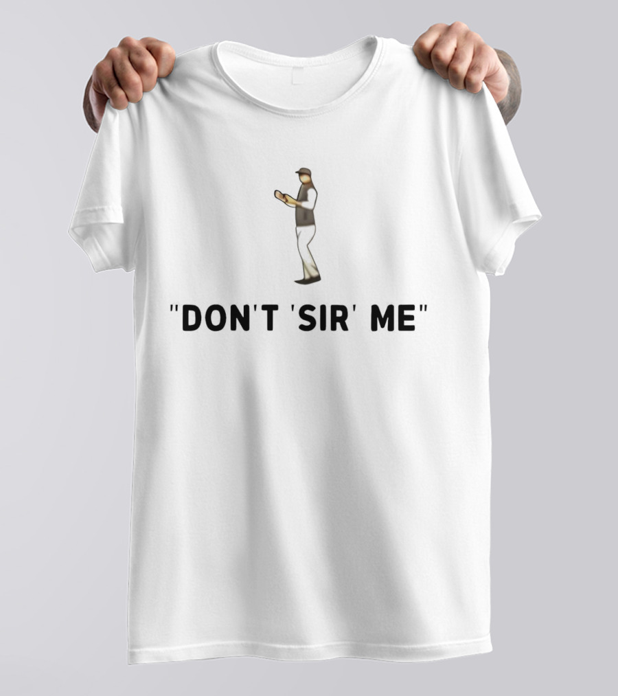 DON'T 'SIR' ME Character Reading Book T-Shirt