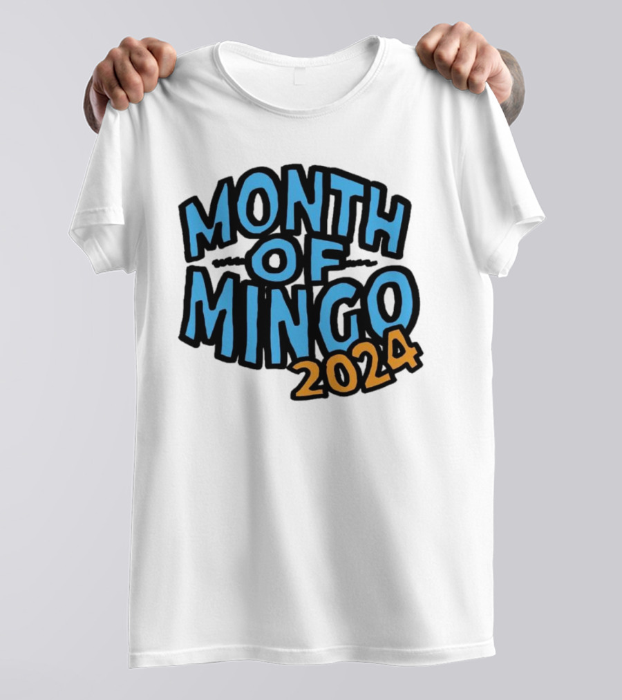 Month Of Mingo T-Shirt