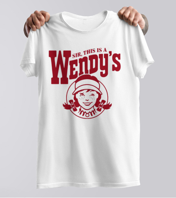 Sir This Is A Wendy’s Logo With Iconic Branding T-Shirt