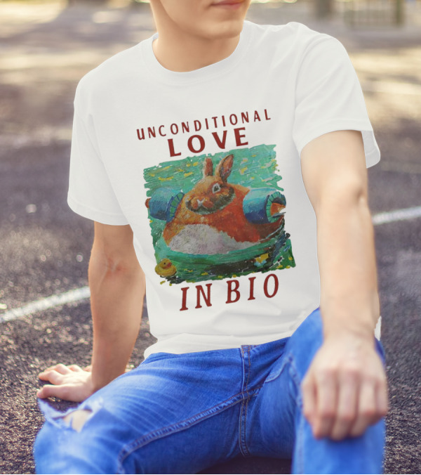 Unconditional Love In Bio Bunny With Pool Noodles And Rubber Duck T-Shirt