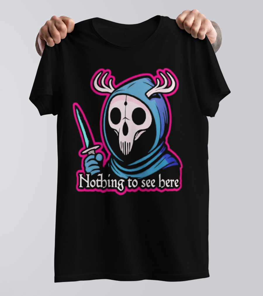 Grim Reaper Nothing To See Here Skull Hood Antlers Knife T-Shirt