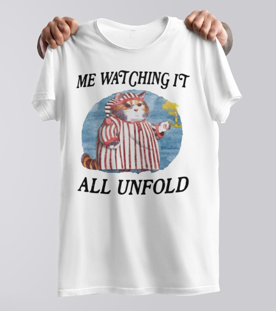 Me Watching It All Unfold Pajama Cat Holding Candle T-Shirt