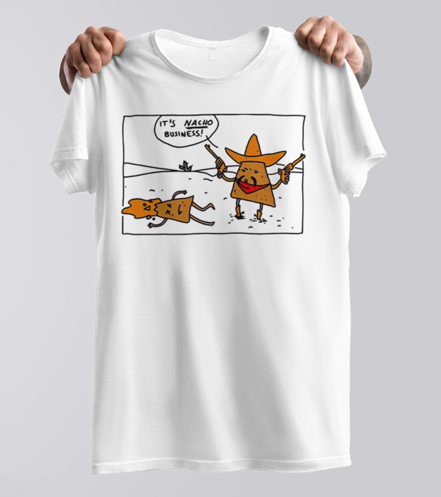 It’s Nacho Business Sombrero Pistols Cartoon Scene T-Shirt