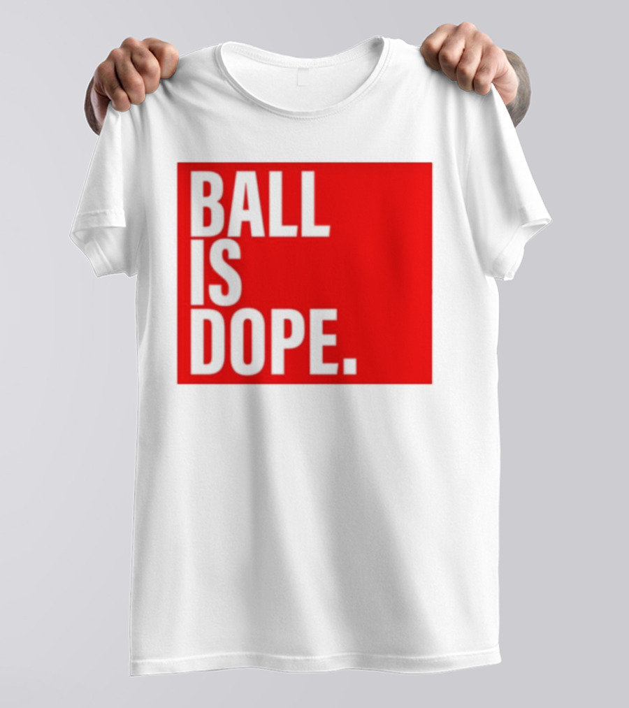 Arielle Ari Chambers Ball Is Dope Text Red And Black T-Shirt