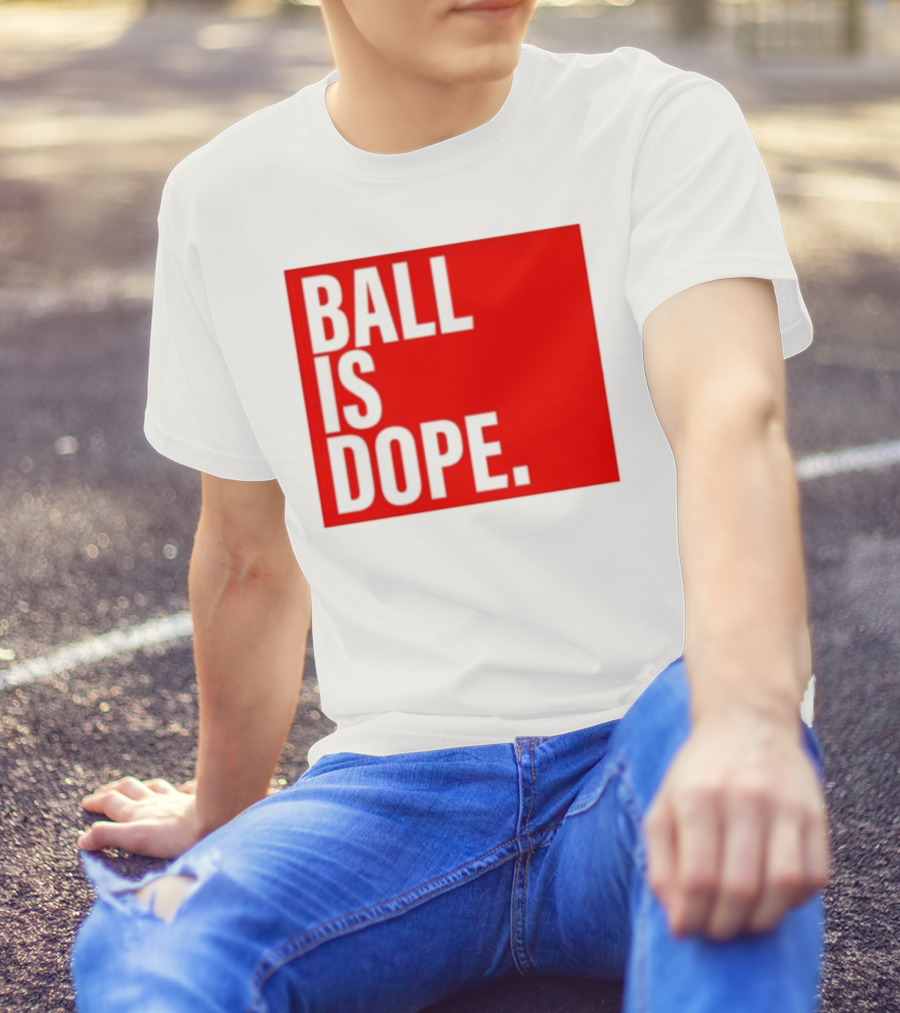 Arielle Ari Chambers Ball Is Dope Text Red And Black T-Shirt