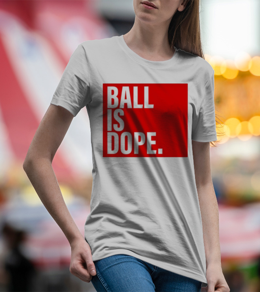 Arielle Ari Chambers Ball Is Dope Text Red And Black T-Shirt
