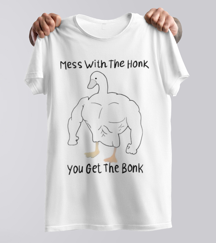 Mess With The Honk You Get The Bonk Buff Duck T-Shirt