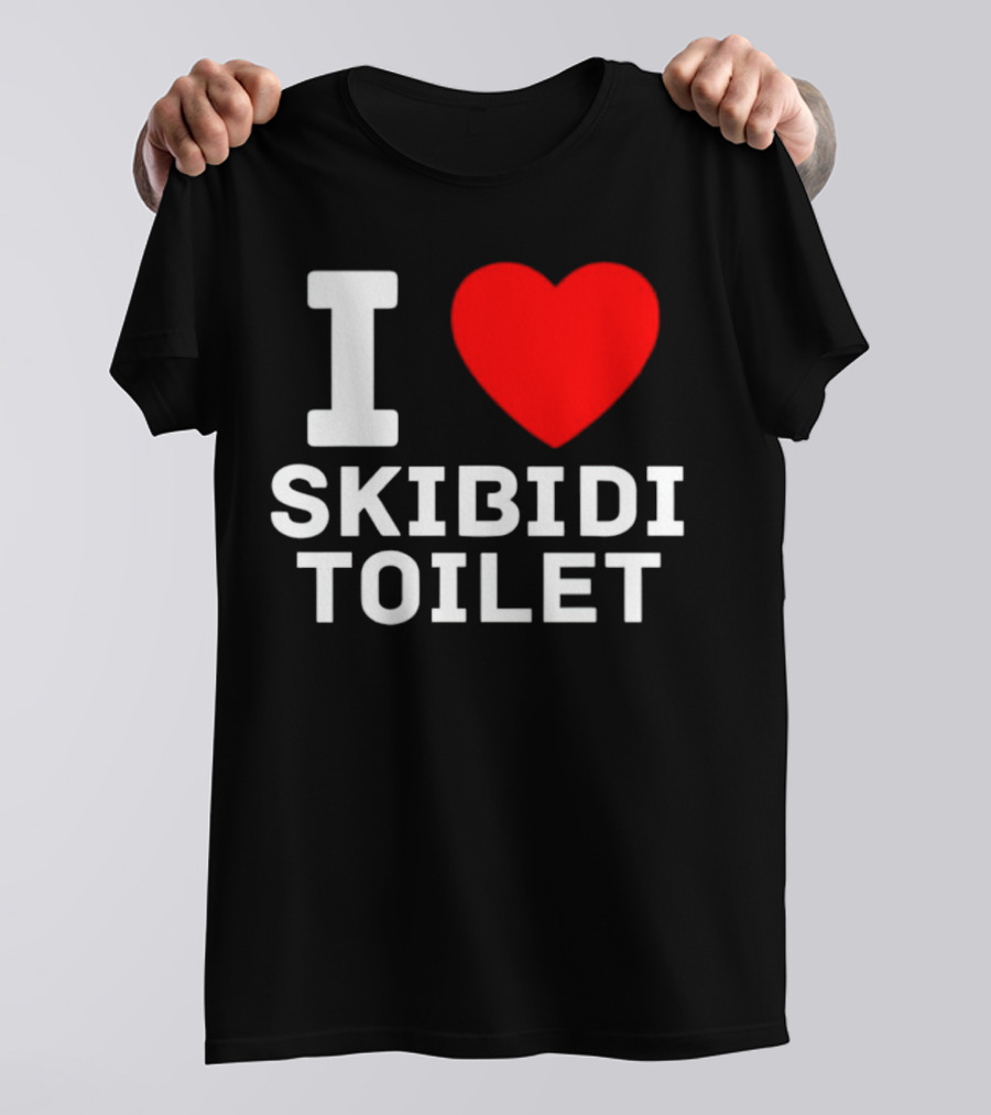 I Love Skibidi Toilet T-Shirt