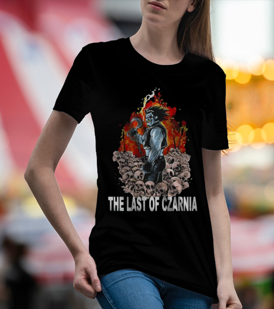 The Last Of Czarnia Lobo Standing Amidst Skulls And Flames T-Shirt