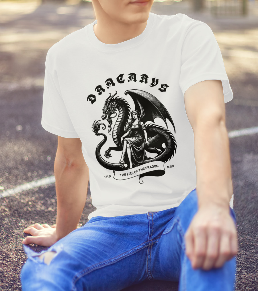 Dracarys The Fire Of The Dragon T-Shirt