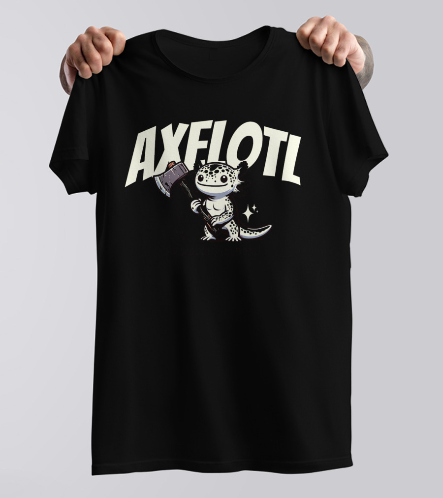 AXELOTL Ready To AXE-ell Adorable Mayhem T-Shirt