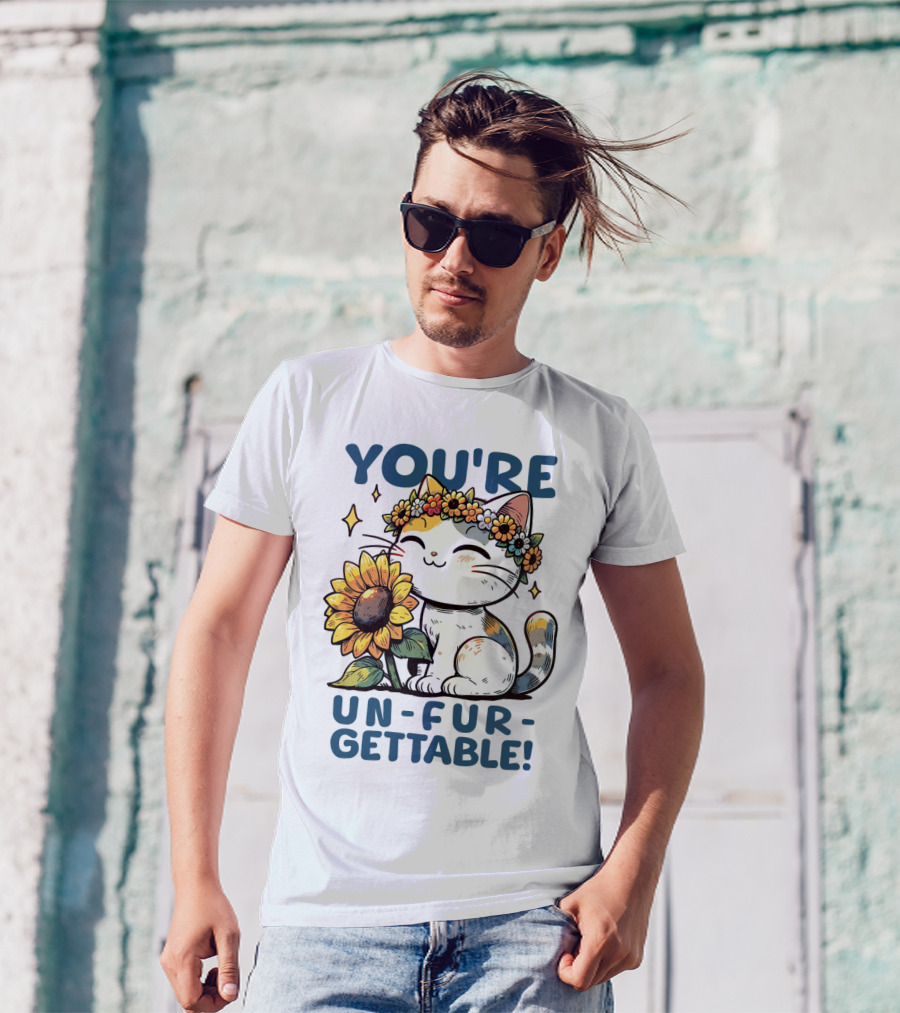 YOU'RE UN-FUR-GETTABLE Sunflower Cat With Flower Crown T-Shirt