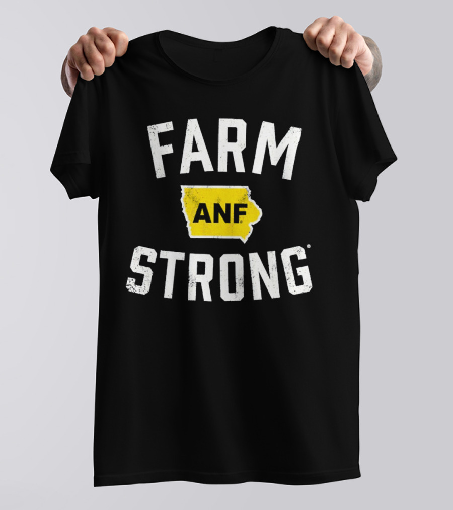 Iowa Hawkeyes Farm Strong ANF America Needs Farmers T-Shirt